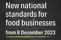 New national standards for food businesses from 8 December 2023