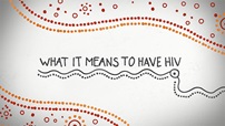 Banner: What it means to have HIV